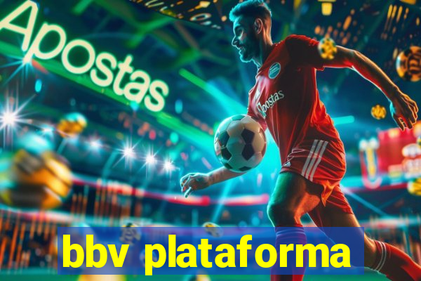 bbv plataforma